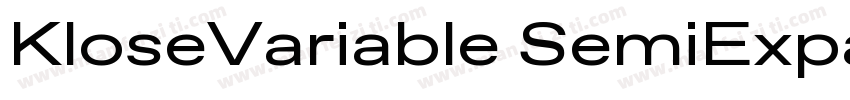 KloseVariable SemiExpanded字体转换